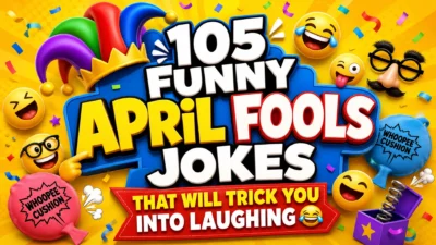 105 Funny April Fools Jokes That Will Trick You Into Laughing 😂