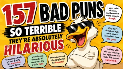 157 Bad Puns So Terrible They’re Absolutely Hilarious