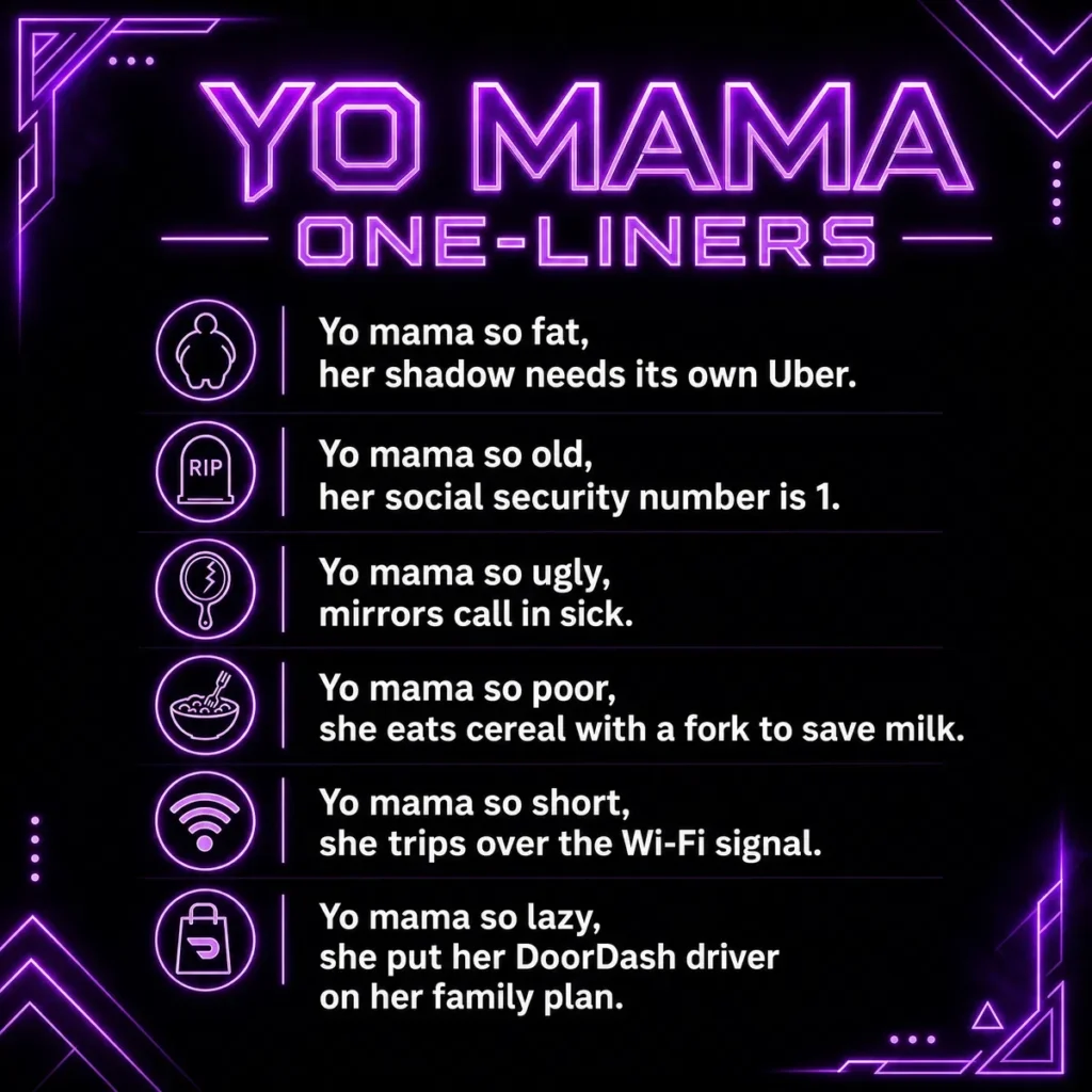 A square social media graphic with a neon purple and black theme. The title "YO MAMA ONE-LINERS" glows at the top. Below, six short jokes are listed with matching neon icons: fat (shadow needs an Uber), old (SSN is 1), ugly (mirrors call in sick), poor (eats cereal with a fork), short (trips over Wi-Fi), and lazy (DoorDash driver on family plan).