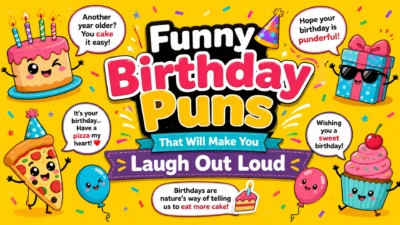 Funny birthday puns poster with colorful cartoon design, birthday cake, gifts, and playful text saying “Funny Birthday Puns That Will Make You Laugh Out Loud”.