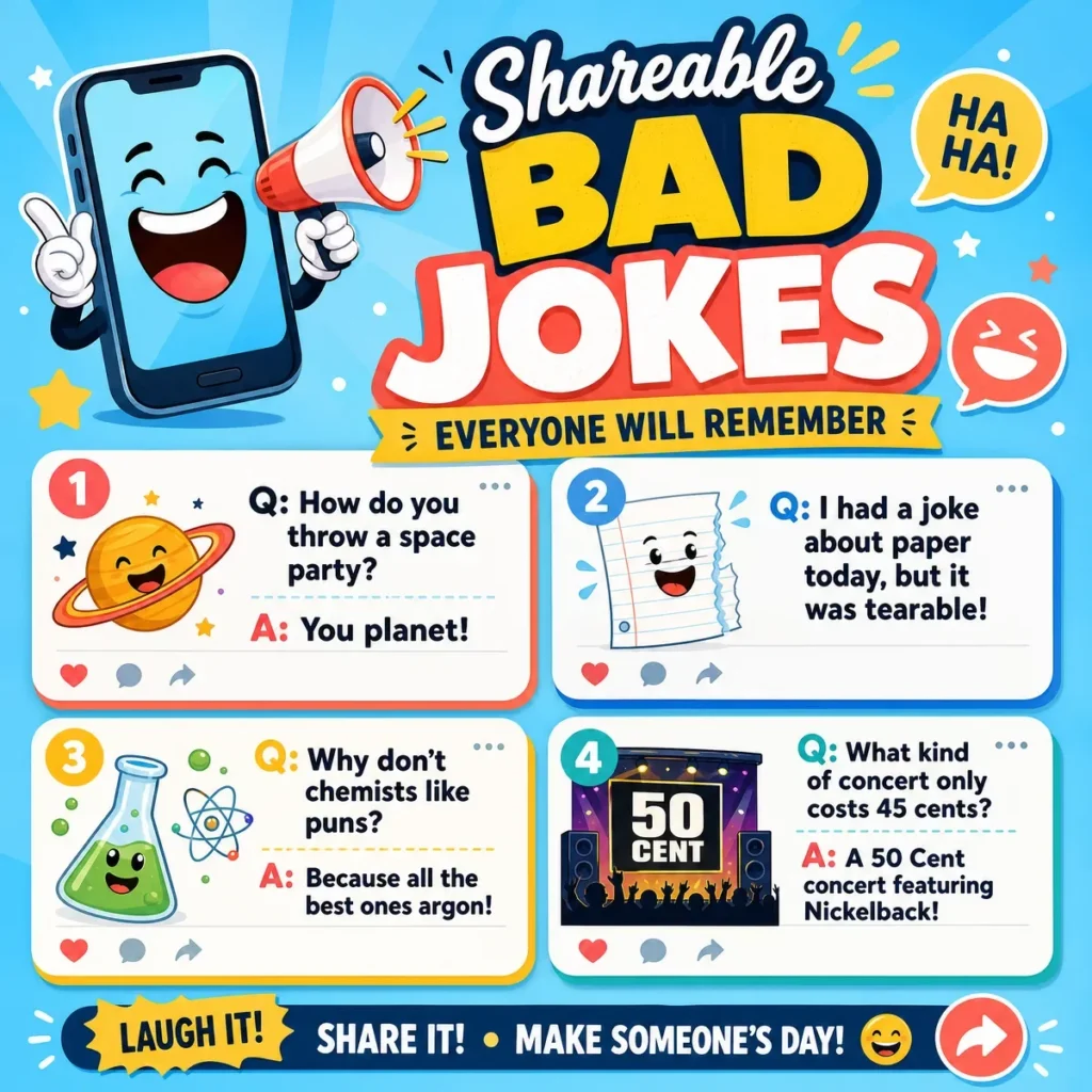 A bright 1200x1200px square poster titled "Shareable BAD JOKES Everyone Will Remember" featuring a laughing cartoon smartphone holding a megaphone. Four memorable puns are shown in social media-style cards: throwing a space party (you planet), a joke about paper (it was tearable), why chemists don't like puns (all the best ones argon), and the 45-cent concert joke (50 Cent featuring Nickelback).