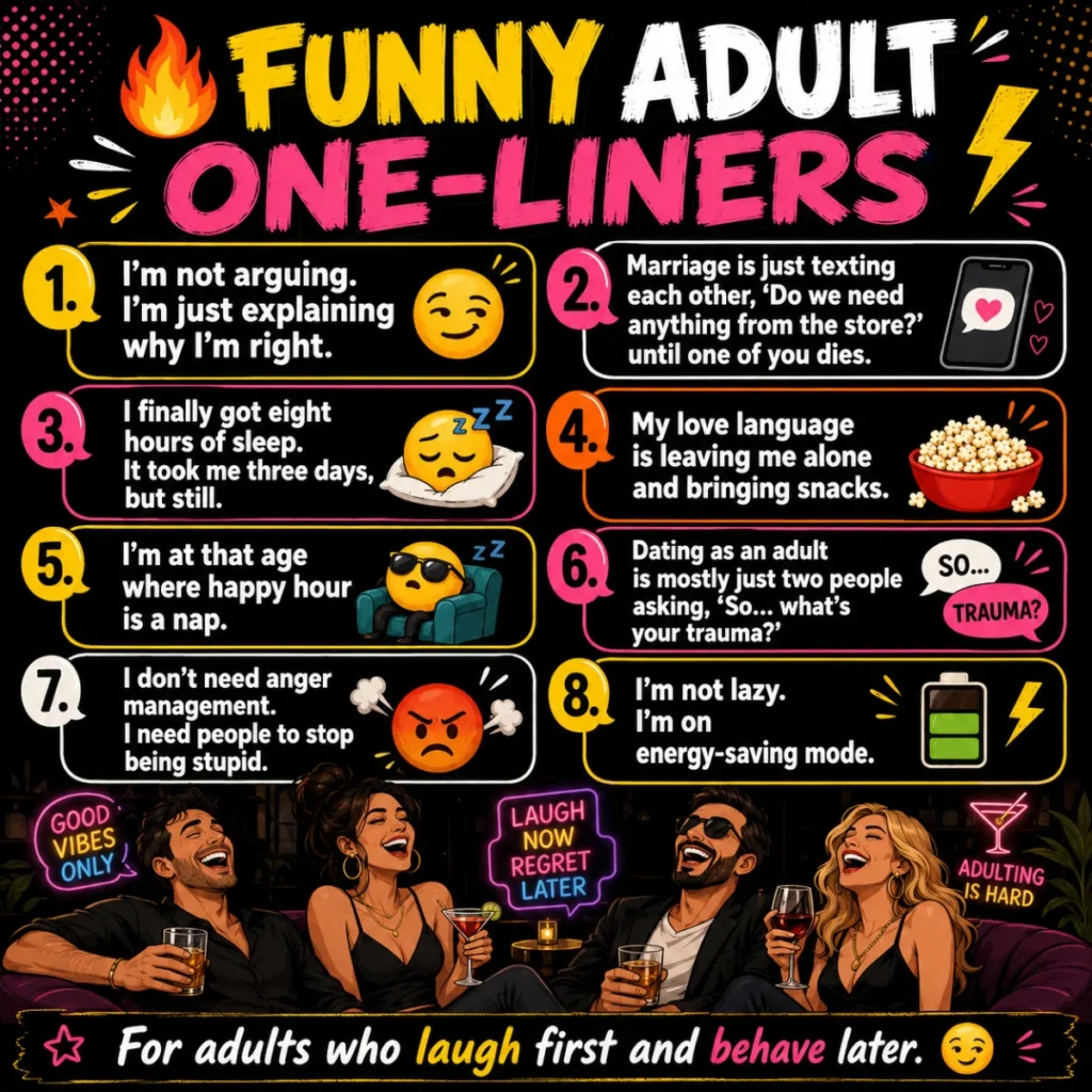 🔥 Funny Adult One-Liners