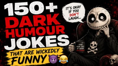 150+ Dark Humour Jokes featured image with spooky skeleton, bold typography, and funny dark comedy theme.