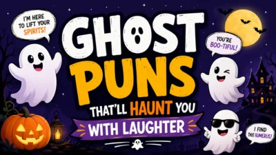 Ghost Puns That'll Haunt You With Laughter featuring cute cartoon ghosts, pumpkins, a haunted house, and funny spooky sayings.