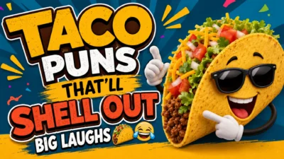 Funny taco puns hero banner featuring a smiling taco character with sunglasses and the headline Taco Puns That'll Shell Out Big Laughs.