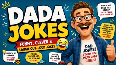 Dada jokes featuring a funny cartoon dad, playful speech bubbles, and laugh-out-loud humor