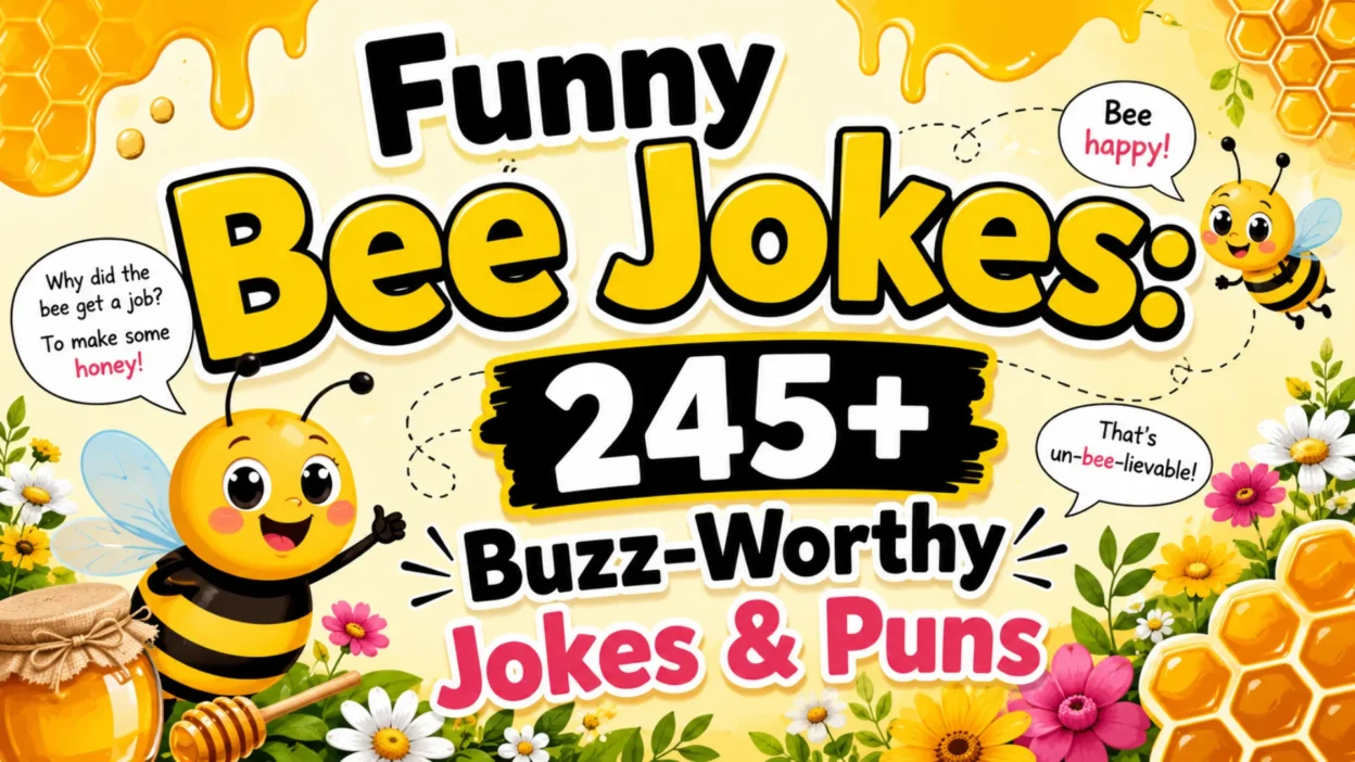 Funny bee jokes 245+ buzz-worthy jokes and puns with cute cartoon bees