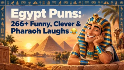 Egypt Puns: 266+ Funny, Clever & Pharaoh Laughs