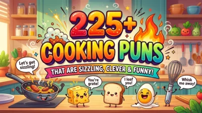 225+ Cooking Puns That Are Sizzling, Clever & Funny